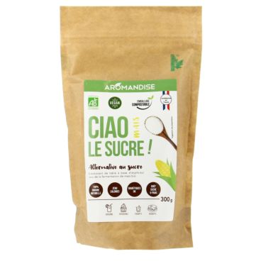 Ciao le sucre - Alternative au sucre à base de xylitol - Aromandise